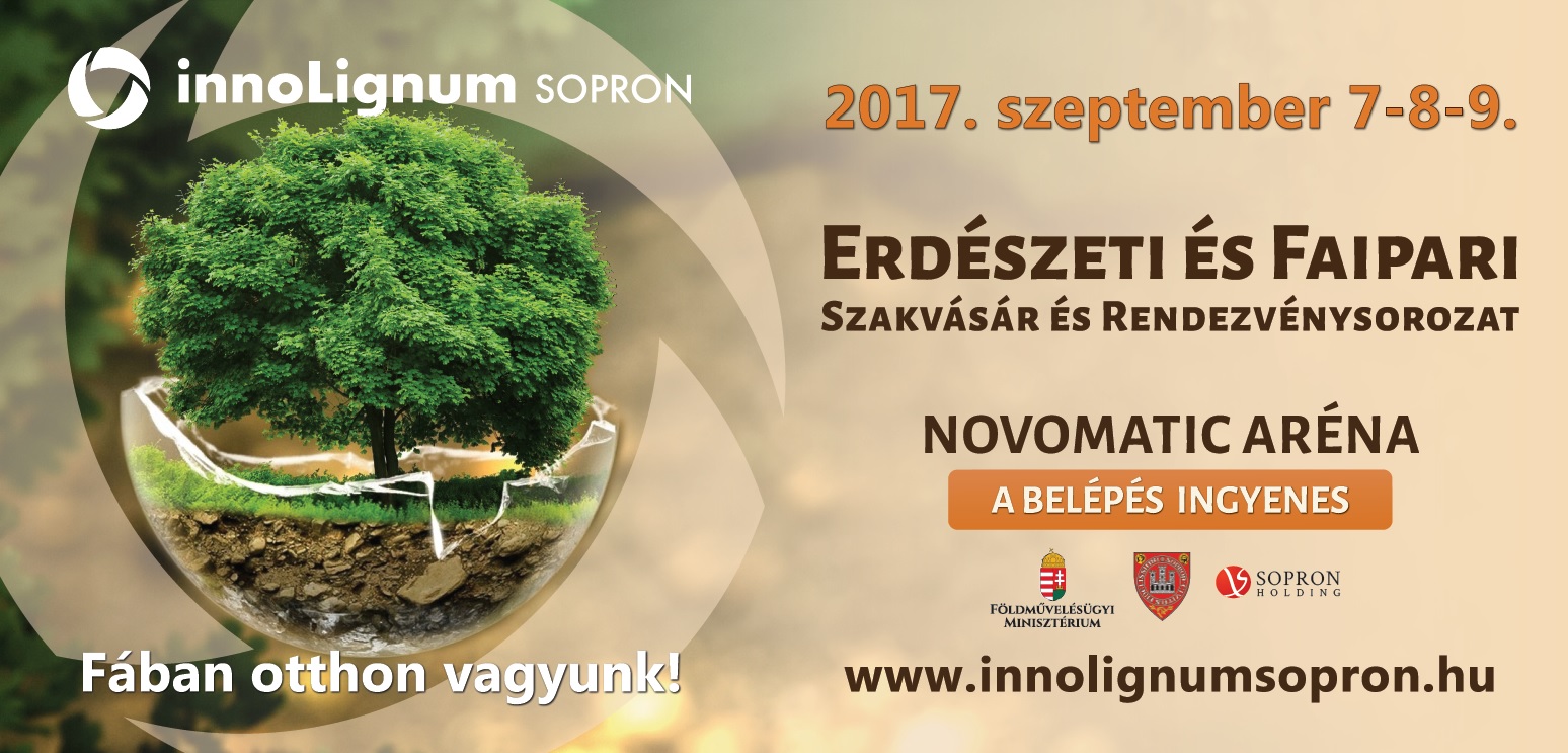 Megvan a 2017-es innoLignum Sopron erdészeti és faipari kiállítás időpontja